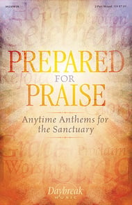 Prepared for Praise Two-Part Mixed Choral Score cover Thumbnail